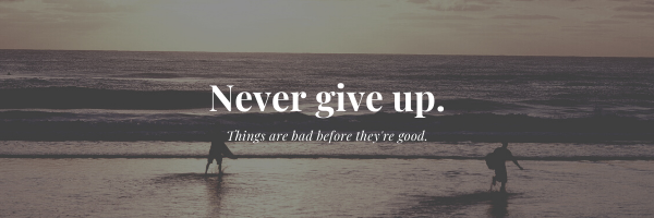 Never Give Up