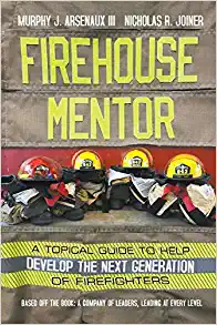 The Firehouse Mentor