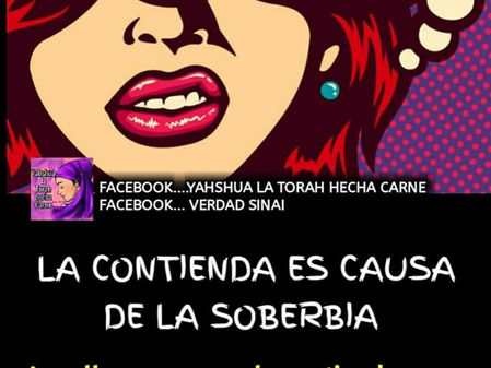 LA CONTIENDA ES ABORRECIBLE ANTE YAHWEH