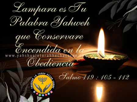 LAMPARA ES TU PALABRA(SALMO 119: 105 AL 112 )