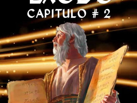 ESTUDIANDO EL LIBRO DE EXODO CAPITULO 2