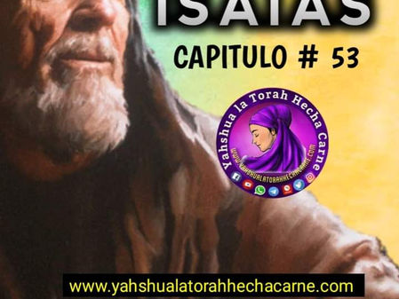 ESTUDIANDIO EL LIBRO DE ISAIAS CAPITULO # 53