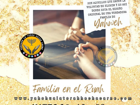 LA FAMILIA EN EL RUAH ¿ MI MADRE Y MIS HERMANOS QUIENES SON?
