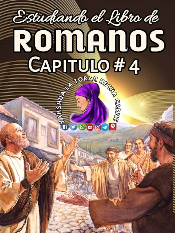 ESTUDIANDO EL LIBRO DE ROMANOS CAPITULO 4 ESTUDIANDO EL LIBRO DE ROMANOS CAPITULO 4
