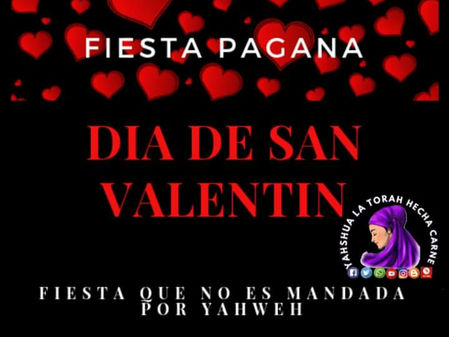 FIESTA PAGANA EL DIA DE SAN VALENTIN
