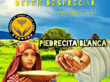 EL MANA ESCONDIDO Y LA PIEDRECITA BLANCA