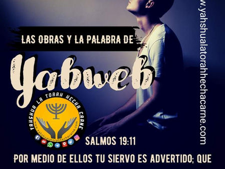 LAS OBRAS Y LA PALABRA DE YAHWEH