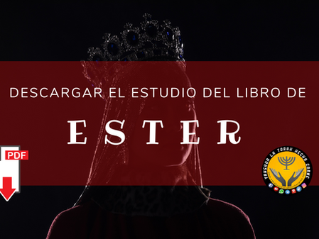 DESCARGA EL ESTUDIO DEL LIBRO DE ESTER 