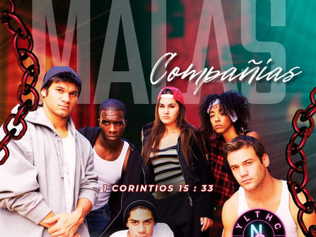 LAS MALAS COMPAÑIAS (Estudio para Jóvenes)