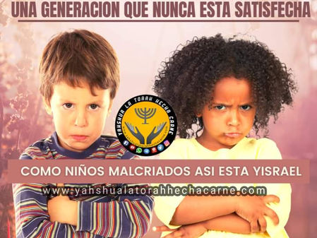 PARABOLA UNA COMPARACION A ESTA GENERACION (COMO NIÑOS MALCRIADOS)