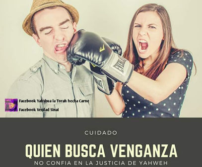 NO BUSQUEMOS VENGANZA POR NUESTRAS PROPIAS MANOS