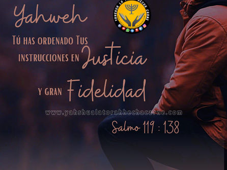 YAHWEH JUSTICIA ETERNA (SALMO 119 : 137 – 144)