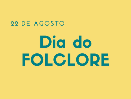 [Adivinha] Dia do Folclore