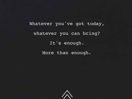 It's enough