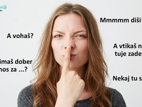 Voham te! Zavohal sem tvoj skriti namen!