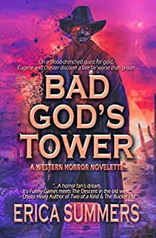 Bad God's Tower, Erica Summers (L'Amour meets Blackwood)