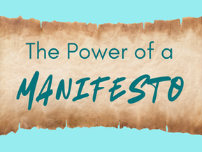 Taking a Stand: The Power of a Manifesto