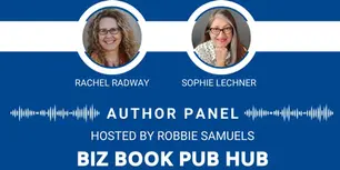 HUB 504: AUTHOR PANEL – Rachel Radway and Sophie Lechner