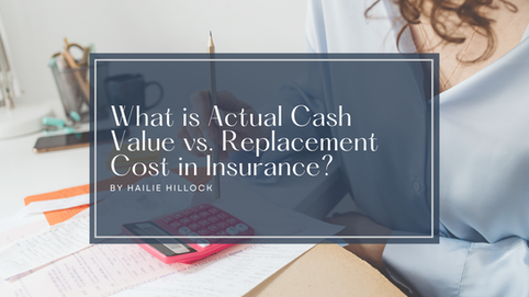 What is Actual Cash Value vs. Replacement Cost in Insurance?