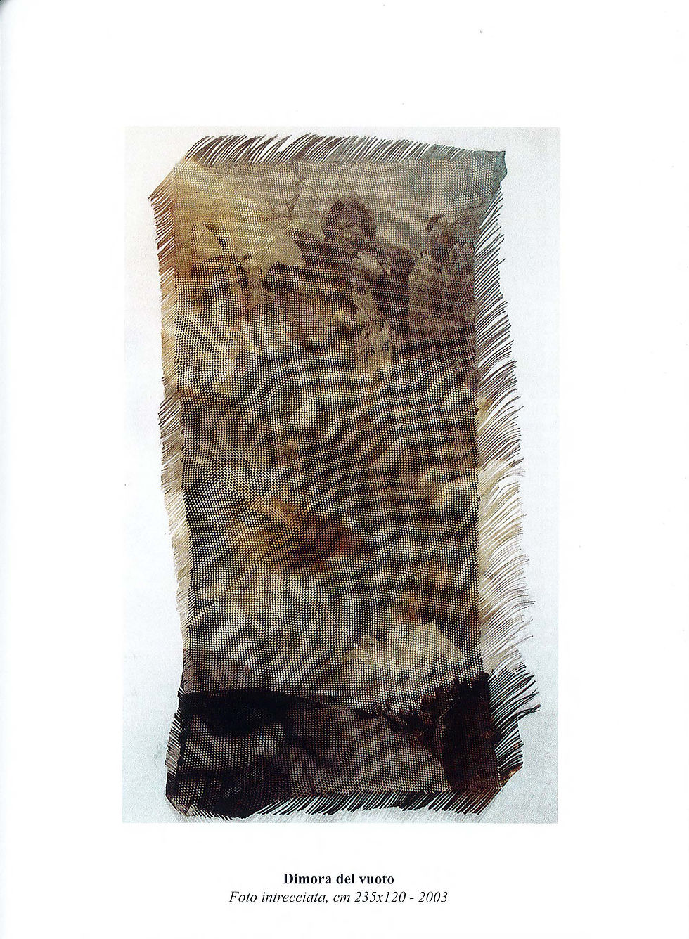 Dimora del Vuoto - 2003