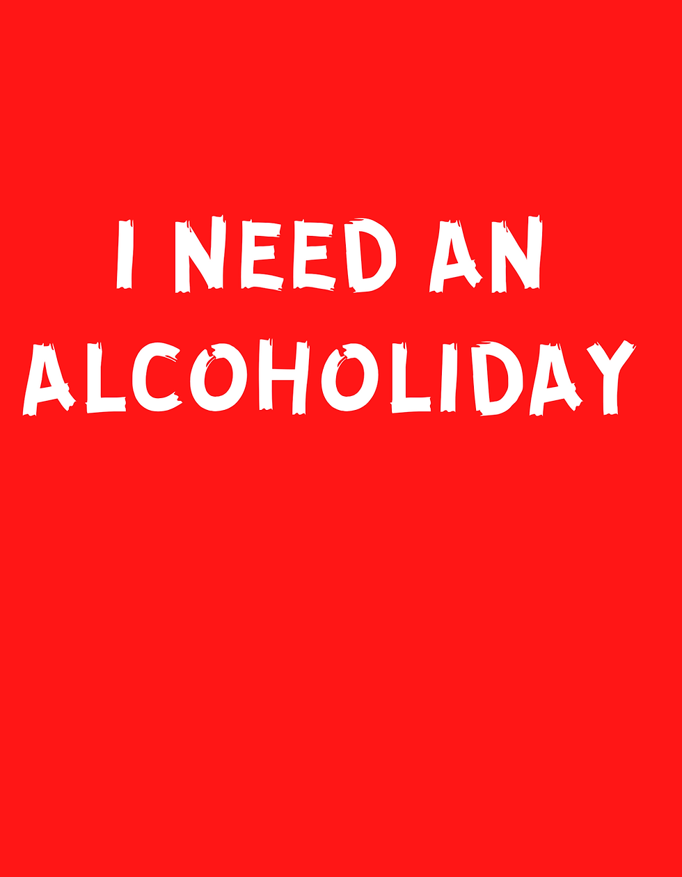 Thumbnail: Alcoholiday T-Shirt