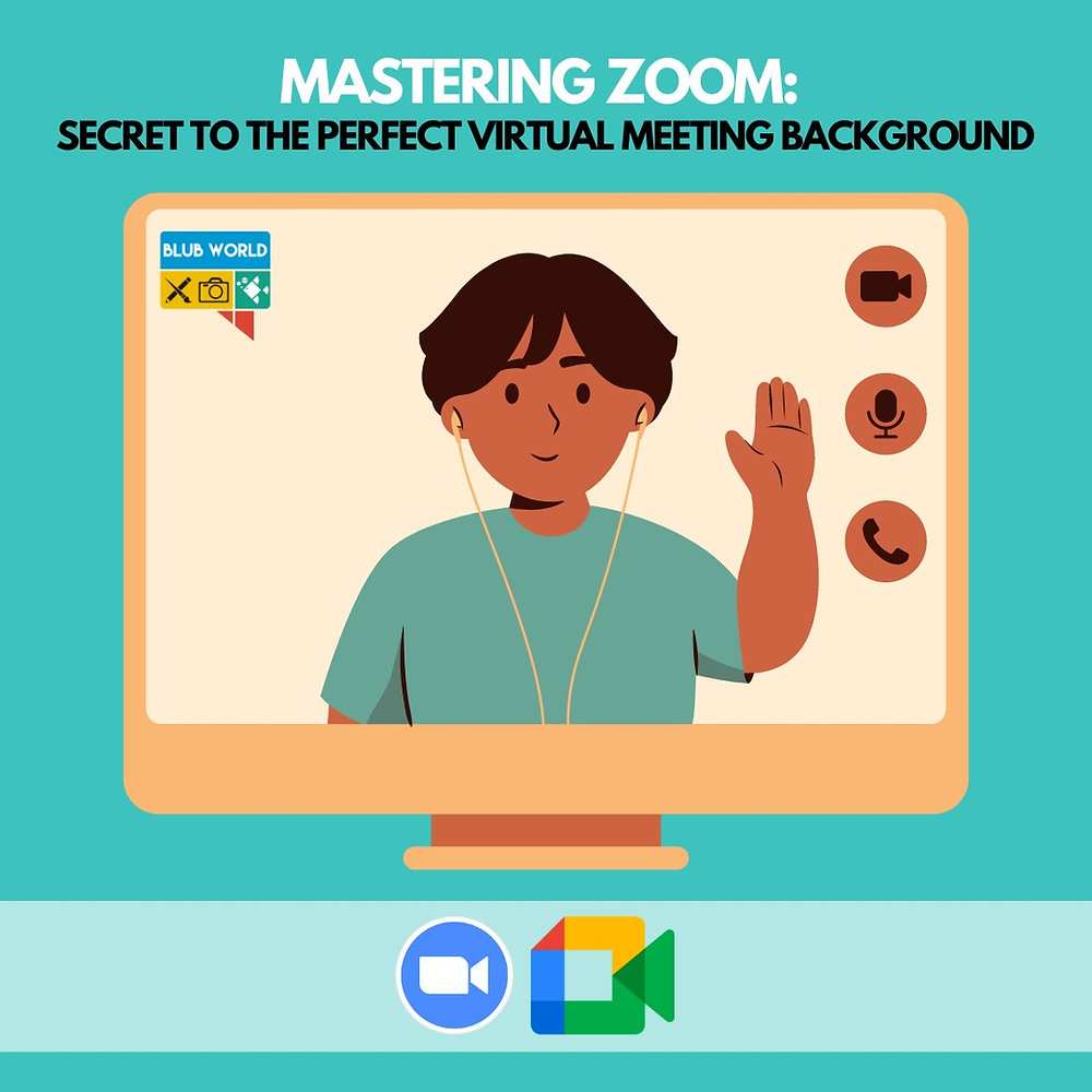 Mastering Zoom: Secret to the Perfect Virtual Meeting Background
