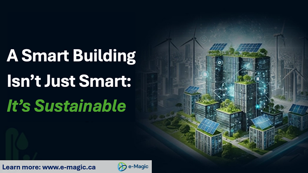 A Smart Building Isn’t Just Smart: It’s Sustainable