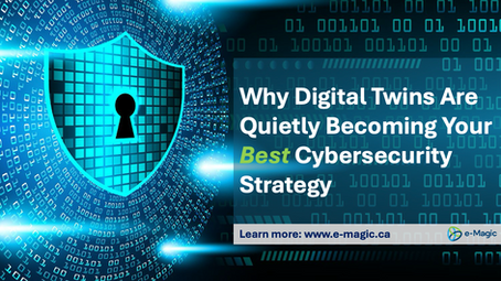 Why Digital Twins Are Quietly Becoming Your Best Cybersecurity Strategy