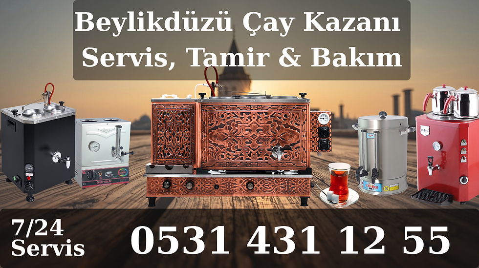 Beylikdüzü Çay Kazanı Servisi