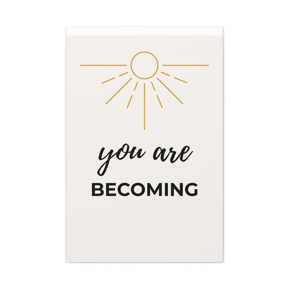 Thumbnail: Inspirational Canvas Wall Art — "You Are Becoming" Stretched Matte Print