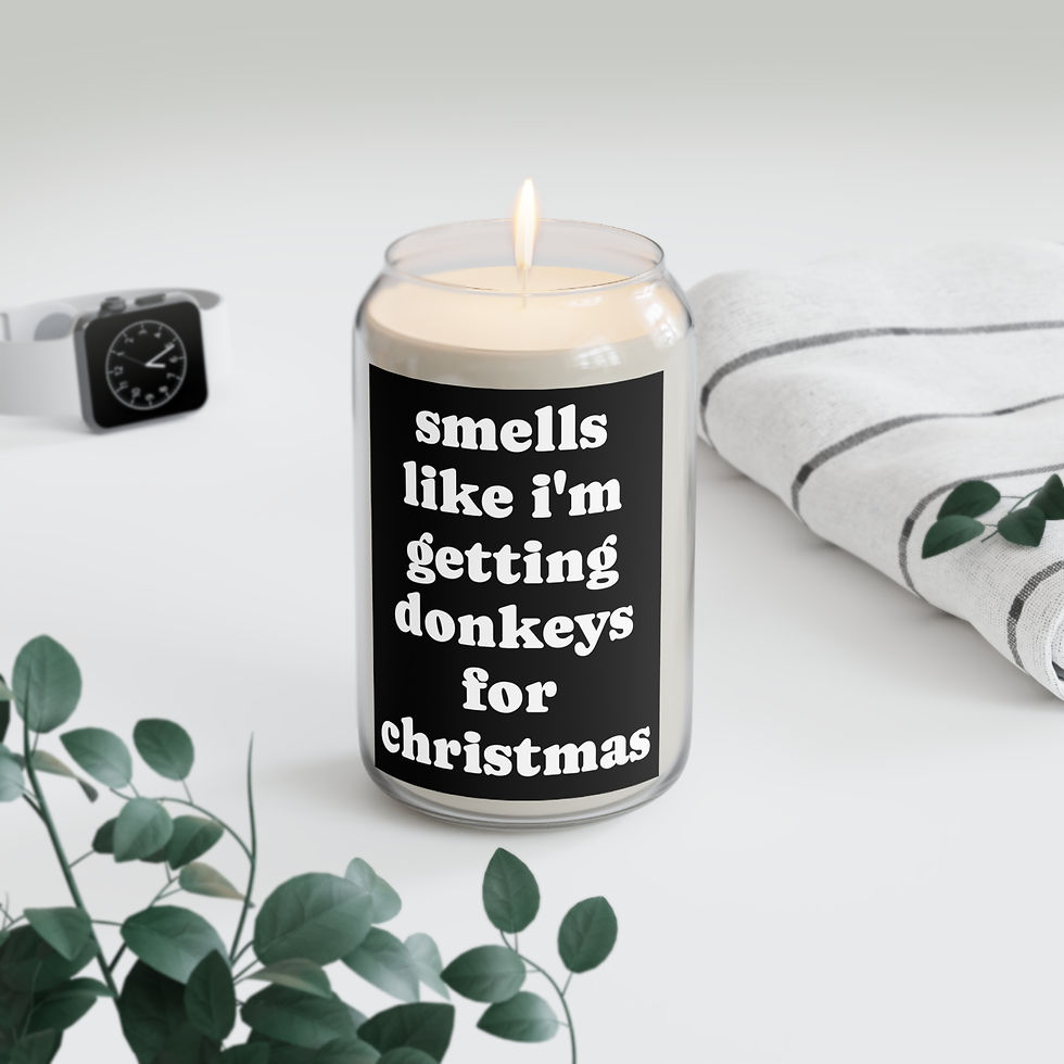 Thumbnail: Copy of Smells Like I'm Getting Donkeys for Christmas Candle 