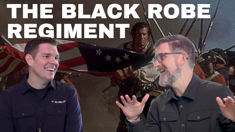 Black Robe Regiment: The Forgotten Pastors Who Created America