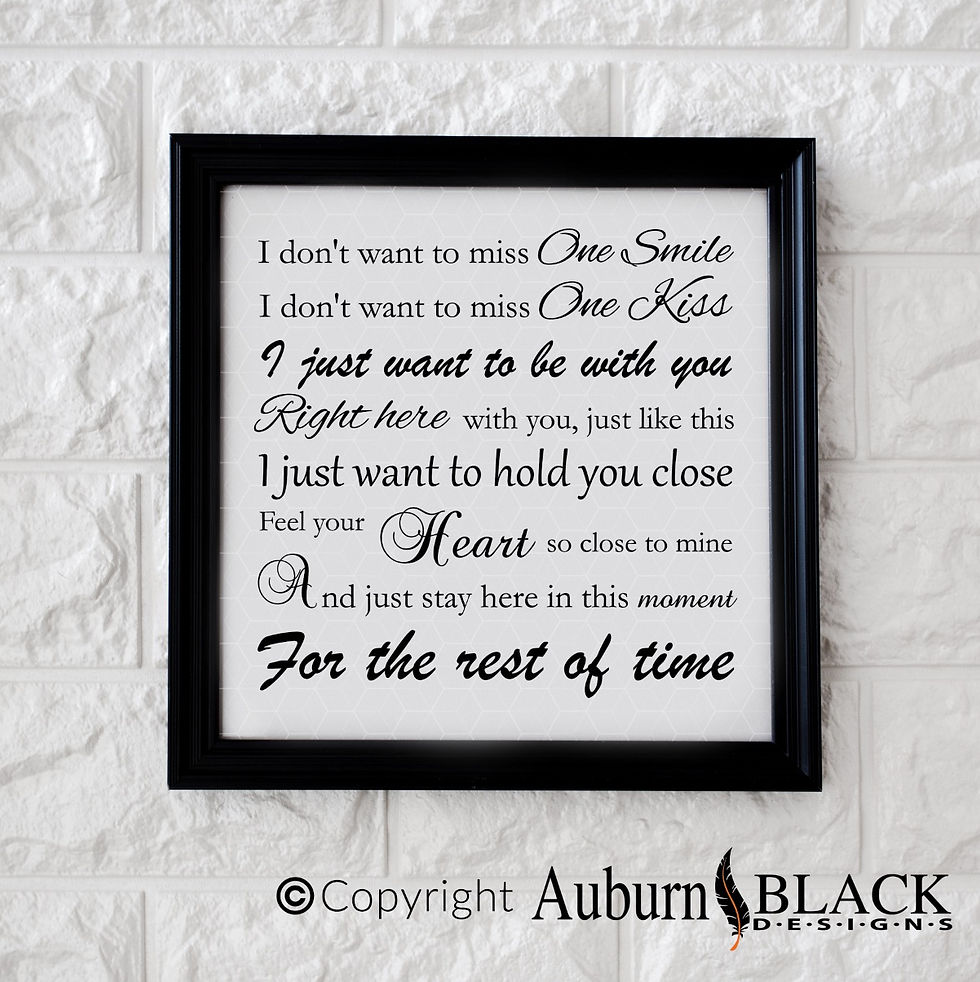 I don't want to miss one smile... love vinyl decal quote