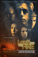 LOOK INTO THE FIRE POSTER 2022.jpeg