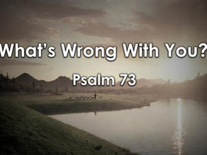 Sunday's Message: What's Wrong With You