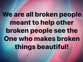 Why talk about brokenness?