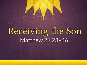 Sunday's Message: Receiving the Son