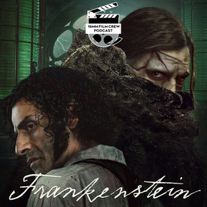 Ep 302: Frankenstein