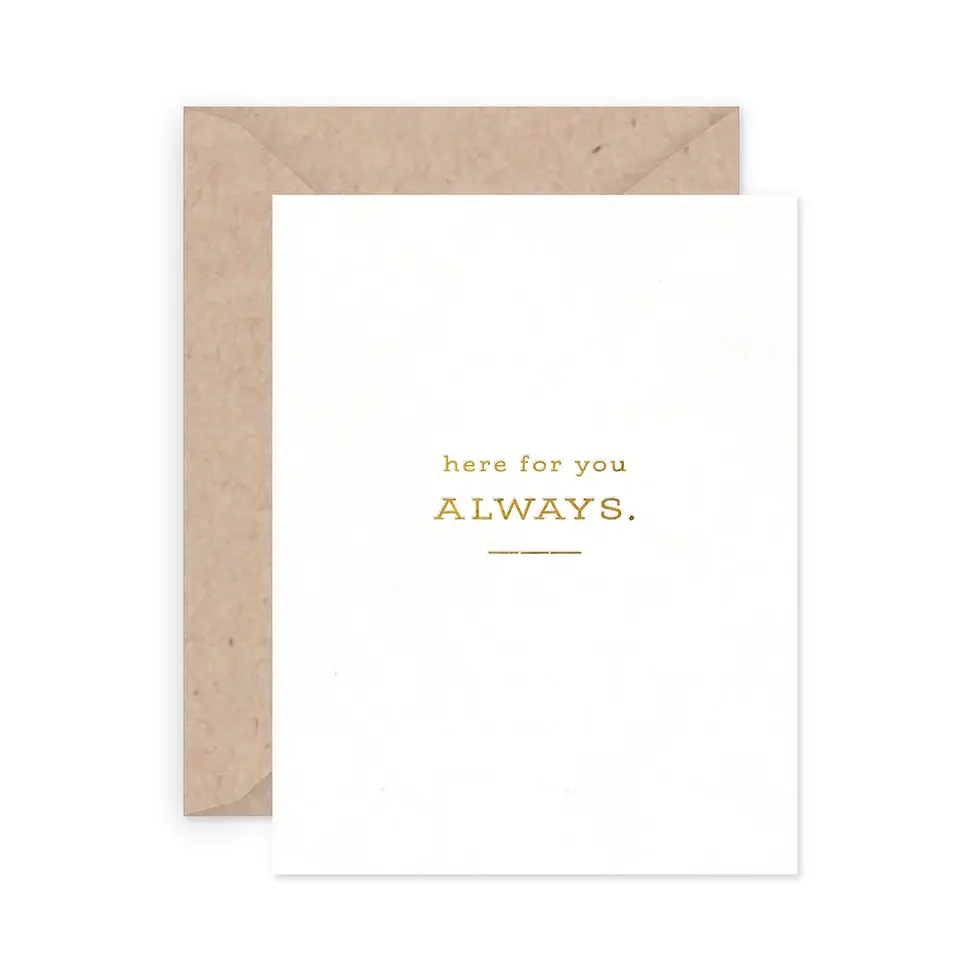 Here For You Always Card