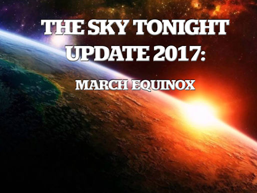 The Sky Tonight Update: March 20, March Equinox