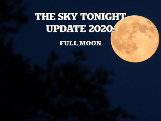 The Sky Tonight Update: Full Moon
