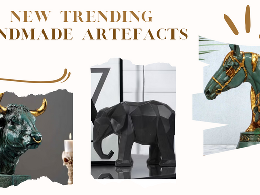 New Trending Handmade Artefacts