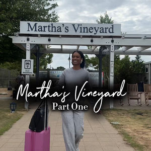 Martha's Vineyard Recap