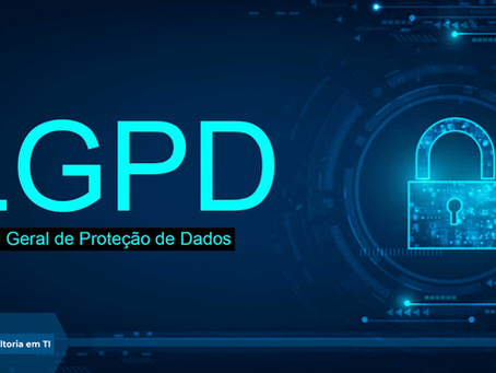 O que é a Lei Geral de Proteção de Dados (LGPD)