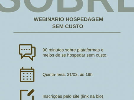WEBNÁRIO HOSPEDAGEM SEM CUSTO