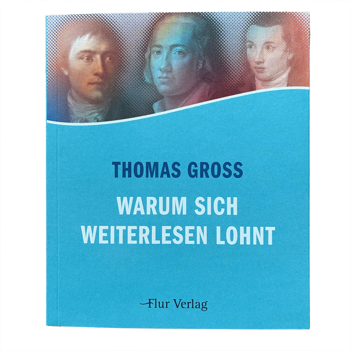 Warum sich weiterlesen lohnt -Thomas Gross