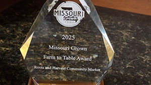 Roots & Harvest Community Wins the 2025 Missouri Grown Farm to Table Award!