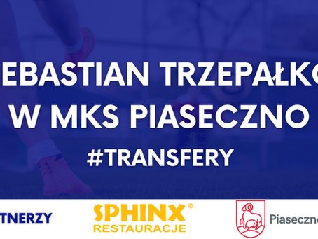 SEBASTIAN TRZEPAŁKO WYPOŻYCZONY DO MKS-U