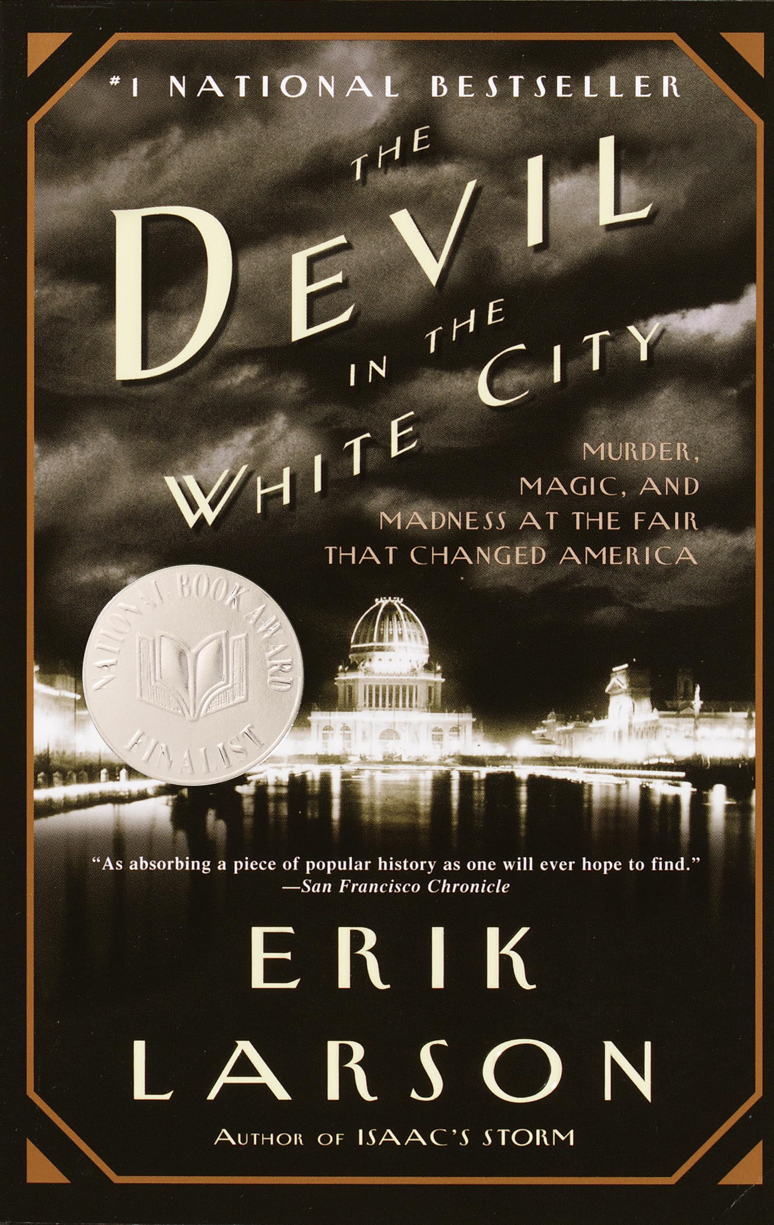 The Devil in the White City by Larson, Erik