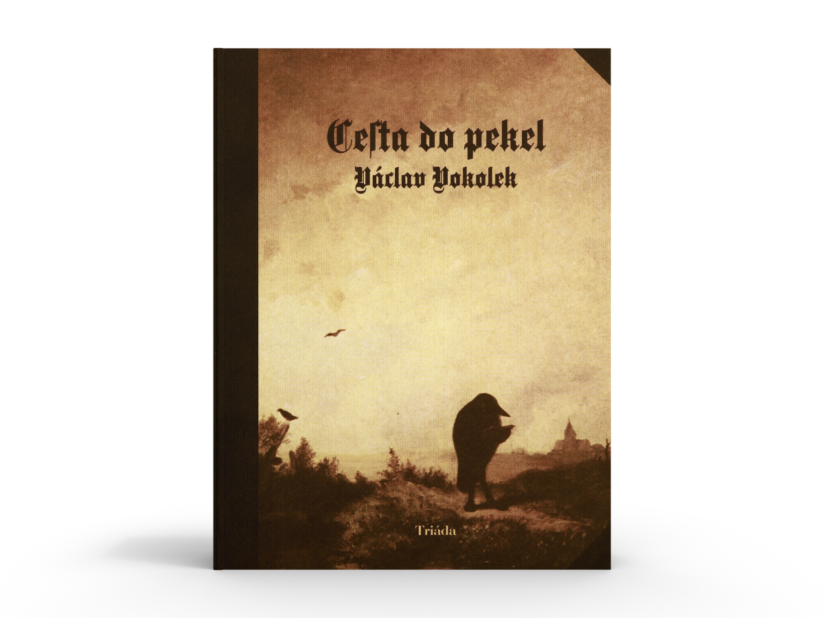 Václav Vokolek – Cesta do pekel